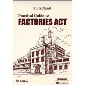 Universal's Practical Guide to Factories Act by H. L. Kumar | LexisNexis